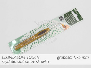 Szydełko Clover Soft Touch 1,75mm - stalowe z rączką