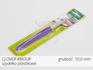 Szydełko Clover Amour 10mm - plastikowe z rączką