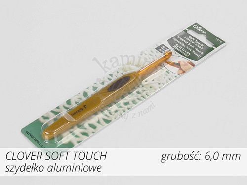 Szydełko Clover Soft Touch 6,0mm - aluminiowe z rączką