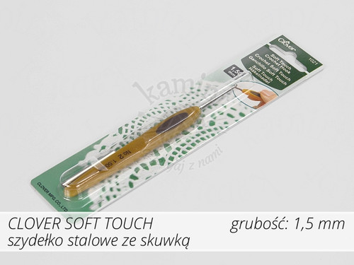 Szydełko Clover Soft Touch 1,5mm - stalowe z rączką